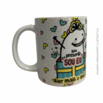 Caneca - Seu presente sou eu, quer mais o quê? - nº 58